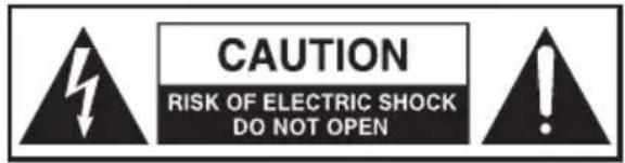 CAUTION RISK OF ELECTRIC SHOCK DO NOT OPEN
