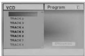 VCD TRACK 2 TRACK 3 TRACK 4 TRACK 5 TRACK 6 TRACK 7 TRACK 8 Program Program