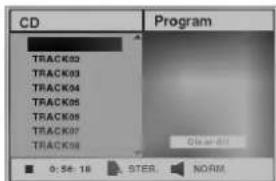 CD Program TRACK02 TRACK03 TRACK04 TRACK05 TRACK06 TRACK07 TRACK08 Clear 41 0:56:18 STER. NORM