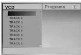 VCD Programa E TRACK 2 TRACK 3 TRACK 4 TRACK 5 TRACK 6 TRACK 7 TRACK 8