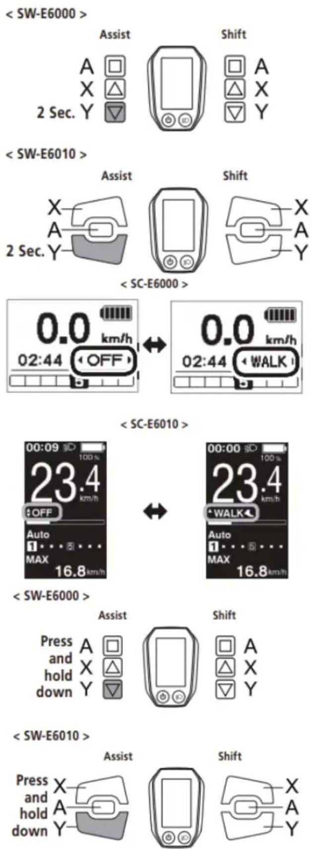 Assist Shift A X 2 Sec. Y Shift A X Y < SW-E6010 > Assist Shift X A 2 Sec. Y < SC-E6000 > 0.0 km/h OFF 0.0 km/h 02:44 WALK < SC-E6010 > 00:09 100% 23.4 km/h Auto 16.8 km/h 23.4 km/h Auto 16.8 km/h Press and hold down Assist Shift A X Y < SW-E6000 > Assist Shift Press and hold down Assist Shift X A Y