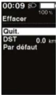 00:09 Effacer 100% Quit. DST 0.0 km Par défaut