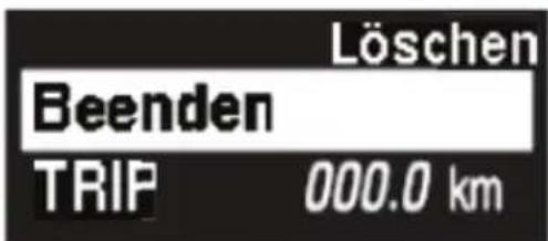 Löschen Beenden TRIP 000.0 km