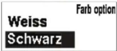 Weiss Schwarz Farb option