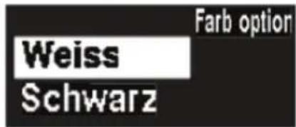 Farb option Weiss Schwarz