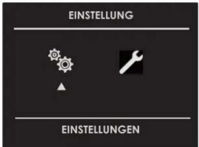EINSTELLUNG EINSTELLUNGEN