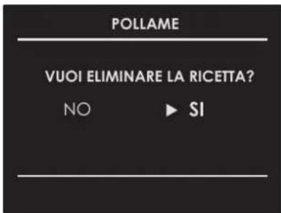 POLLAME VUOI ELIMINARE LA RICETTA? NO ▶ SI