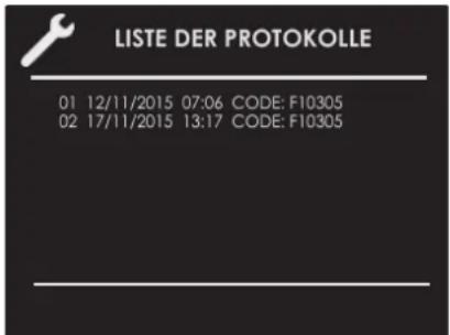 LISTE DER PROTOKOLLE 01 12/11/2015 07:06 CODE: F10305 02 17/11/2015 13:17 CODE: F10305