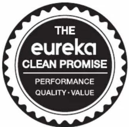 THE eureka CLEAN PROMISE PERFORMANCE QUALITY·VALUE