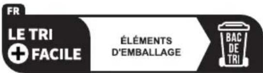 FR LE TRI + FACILE ÉLÉMENTS D'EMBALLAGE BAC DE TRI