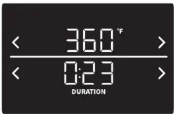 < 360 °F > /< 0:23 > DURATION >