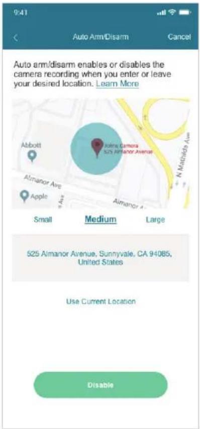 9:41 Auto Arm/Disarm Cancel Auto arm/disarm enables or disables the camera recording when you enter or leave your desired location. Learn More Abbott Almanor Ave Apple Paine Camera 525 Almanor Avenue N Mathidra Ave Small Medium Large 525 Almanor Avenue, Sunnyvale, CA 94085, United States Use Current…