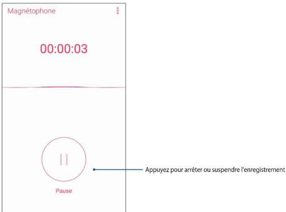 Magnétophone 00:00:03 Pause Appuyez pour arrêter ou suspendre l'enregistrement