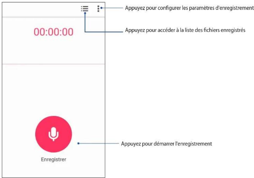 00:00:00 Appuyez pour configurer les paramètres d'enregistrement Appuyez pour accéder à la liste des fichiers enregistrés Enregistrer Appuyez pour démarrer l'enregistrement
