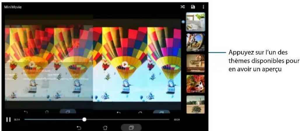 MiniMovie Appuyez sur l'un des thèmes disponibles pour en avoir un aperçu