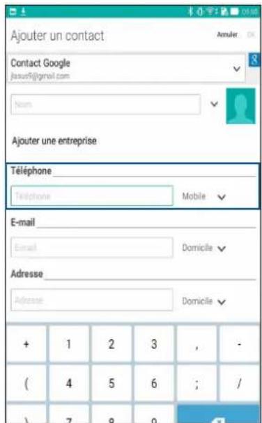 Ajouter un contact Contact Google jassou9@gmail.com Name Ajouter une entreprise Téléphone Telephone Mobile E-mail Email Domicile Adresse Adresse Domicile + 1 2 3 , - ( 4 5 6 ; / ) 7 8 9