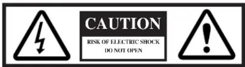 CAUTION RISK OF ELECTRIC SHOCK DO NOT OPEN
