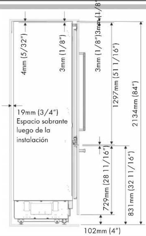 4mm (5/32") 3mm (1/8") 3mm (1/8") 3mm (1/8") 19mm (3/4") Espacio sobrante luego de la instalación 1297 mm (51 1/16") 2134 mm (84") 729 mm (28 11/16") 83 1 mm (32 11/16") 102 mm (4"