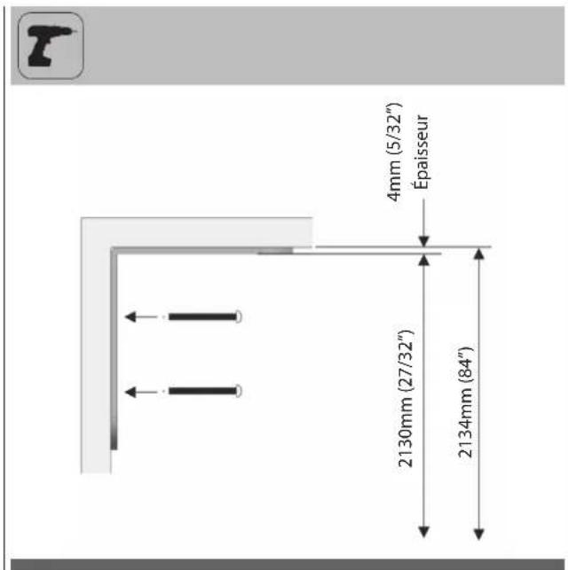 4mm (5/32") Épaisseur 2130mm (27/32") 2134mm (84")