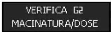 La San Marco Top 85 - Schermata 42 Schermata segnalazione verifica macinatura/dose. - 1