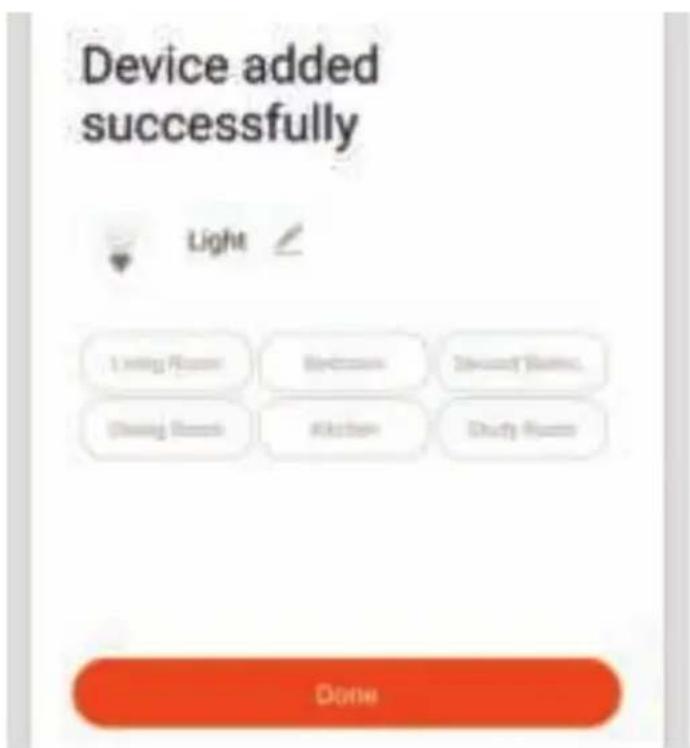Device added successfully Light Living Room Bedroom Downtown Room Shaving Room Kitchen Study Room Done