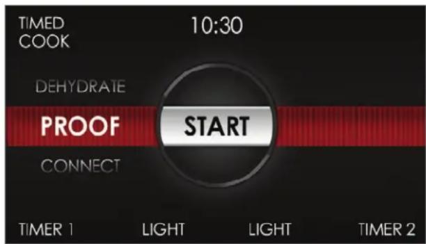 TIMED COOK 10:30 DEHYDRATE PROOF START CONNECT TIMER 1 LIGHT LIGHT TIMER 2