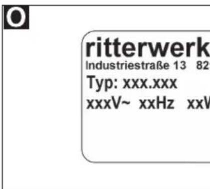 O ritterwerk Industriestraße 13 82 Typ: xxx.xxx xxxV~ xxHz xxV