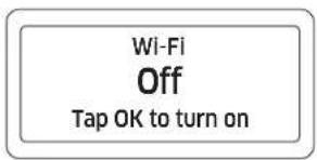 Wi-Fi Off Tap OK to turn on
