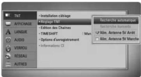 TNT AFFICHAGE LANGUE AUDIO VERROU RÉSEAU AUTRES - Installation câblage - Reglage TNT - Edition des Chaines - TIMESHIFT : Man - Options d'arragistrément - Informations CI Recherche automatique Recherche Martinella Alim. Antenne 5V Arrêt Alim. Antenne 5V Marche