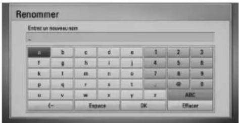Renommer Enter un nouveau non a b c d e 1 2 3 f g h i j 4 5 6 k l m n o 7 8 9 p q r s t @ 0 u v w x y x ABC C- Espace OK Effacer