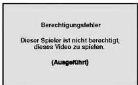Berechtigungstehler Dieser Spieler ist nicht berechtigt, dieses Video zu spielen. (Ausgeführt)