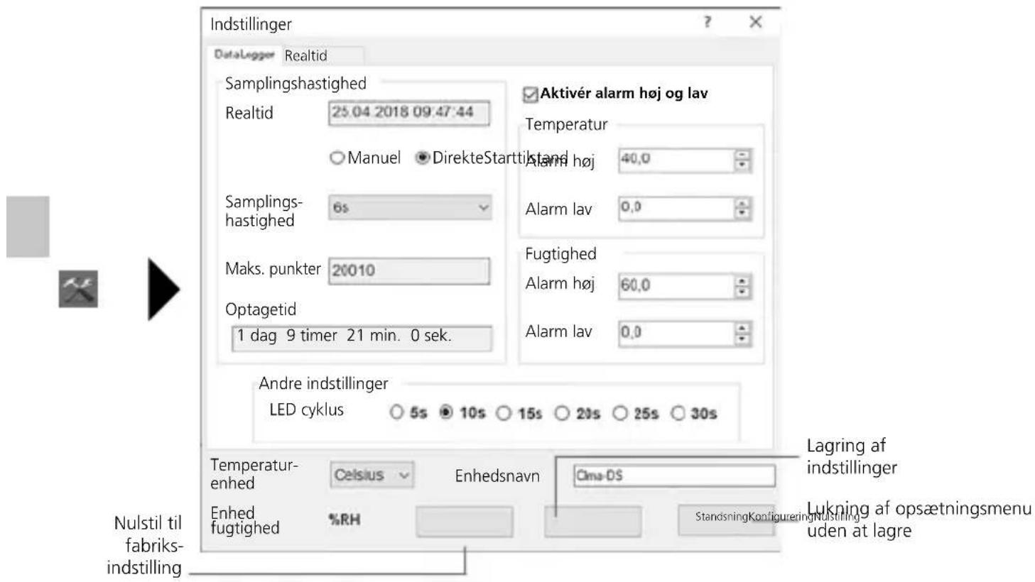 Indstillinger DataLogger Realtid Samplingshastighed Realtid 25.04 2018 09:47:44 Manuel DirekteStarttiling Samplings- hastighed 6s Maks. punkter 20010 Optagetid 1 dag 9 timer 21 min. 0 sek. Aktivér alarm høj og lav Temperatur Alarm høj 40,0 Alarm lav 0,0 Fugtighed Alarm høj 60,0 Alarm lav 0,0 Andre indstillinger LED cyklus 5s 10s 15s 20s 25s 30s Lagring af indstillinger Temperatur- enhed Celsius Enhedsnavn Clima-DS Lukning af opsætningsmenu nden at lagre Nulstil til fabriks- indstilling Enhed fugtighed %RH StandsningKonfigureringindstillinger