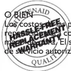 O BIEN Los costos de las p represión y la co ma de la. El s de servicio autoriz. RELIACEMENT WARRANTY QUALITY