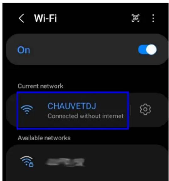Wi-Fi On Current network CHAUVETDJ Connected without internet Available networks