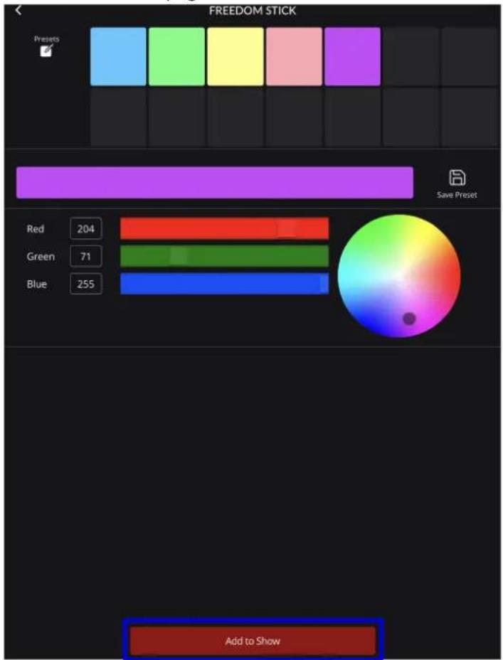 FREEDOM STICK Presets Save Preset Red 204 Green 71 Blue 255 Add to Show