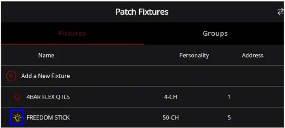 Patch Fixtures Fixtures Groups Name Personality Address Add a New Fixture 4BAR FLEX Q ILS 4-CH 1 FREEDOM STICK 50-CH 5