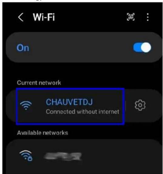 Wi-Fi On Current network CHAUVETDJ Connected without internet Available networks