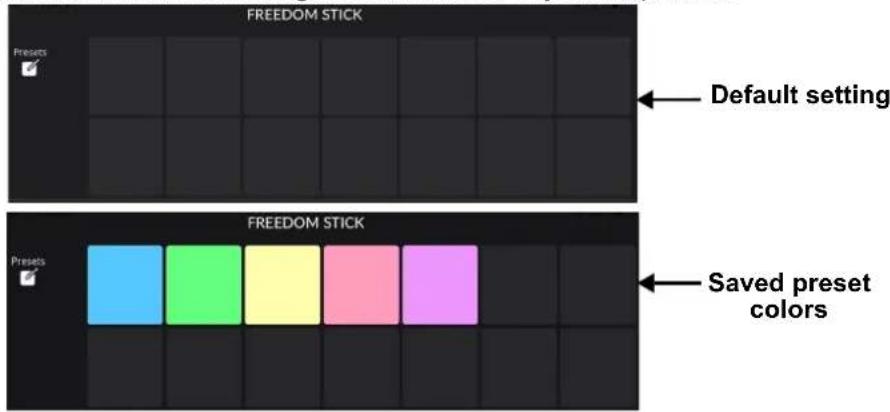 FREEDOM STICK Presets Default setting FREEDOM STICK Presets Saved preset colors