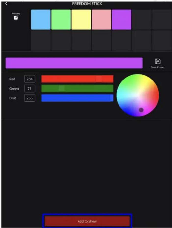 FREEDOM STICK Presets Save Preset Red 204 Green 71 Blue 255 Add to Show