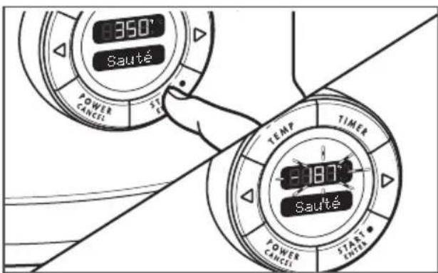 350° Sauté POWER CANCEL ST TEMP TIMER 8187° Sauté POWER CANCEL START CANCEL