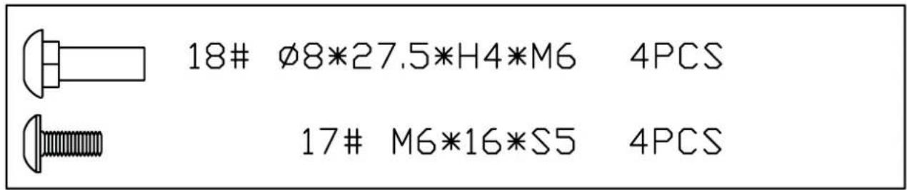 18# Ø8*27.5*H4*M6 4PCS 17# M6*16*S5 4PCS