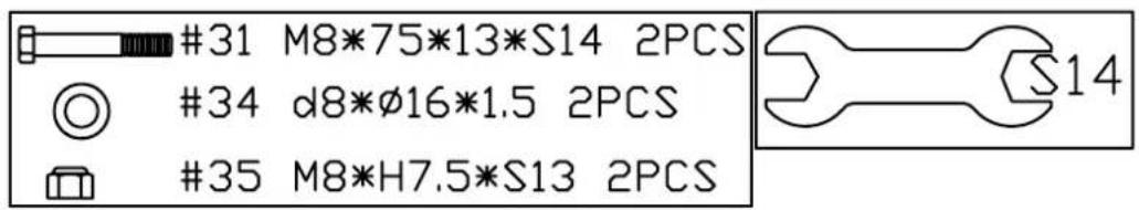 #31 M8*75*13*S14 2PCS #34 d8*Ø16*1.5 2PCS #35 M8*H7.5*S13 2PCS