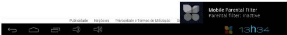 Publicidade Negócios Privacidade e Termos de Utilização Mobile Parental Filter Parental filter: Inactive 13h34