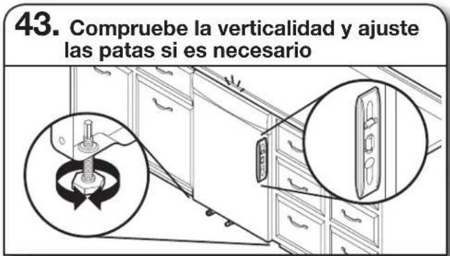 43. Compruebe la verticalidad y ajuste las patas si es necesario