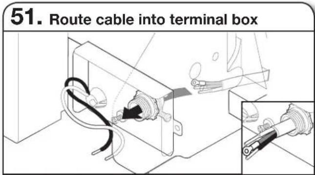 51. Route cable into terminal box