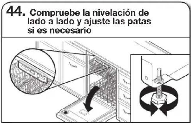 44. Compruebe la nivelación de lado a lado y ajuste las patas si es necesario