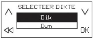 SELECTEER DIKTE Dik Dun OK