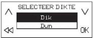 SELECTEER DIKTE Dik Dun OK