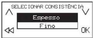 SELECCIONAR CONSISTÊNCIA Espresso Fino OK