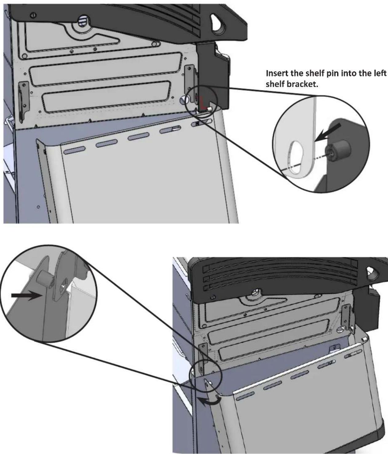 Insert the shelf pin into the left shelf bracket.